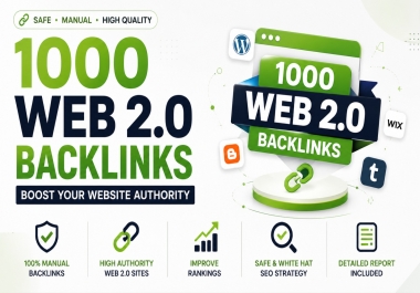 1000 Manual Web 2.0 Backlinks with Unique Content