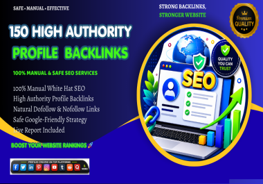 I Will Build 150 High Authority Manual Profile Backlinks for SEO Rankings
