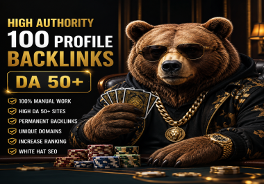 I Will Create 100 High Authority Profile Backlinks DA50+ Manually for SEO Ranking