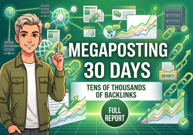 I will run 30 days of posting - up to 100000 external backlinks