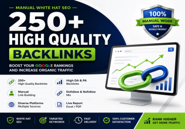 I Will Create 250+ High Quality Manual SEO Backlink Boost Google Rank