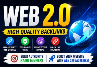 Get 120 High Authority Web 2.0 Backlinks for Powerful SEO and Google Ranking 2026