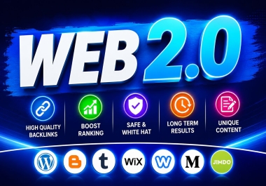Create 110 Powerful Web 2.0 Backlinks to Boost Rankings,  Traffic and Authority