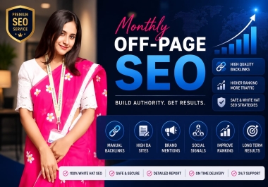 Boost Your Website Authority With Monthly Off Page SEO
