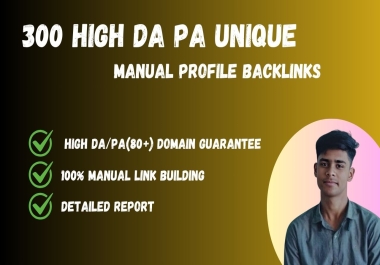 Manual Creation High DA SEO Profile Backlinks