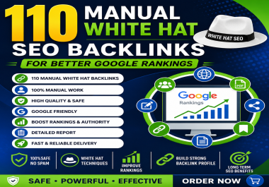 110 Manual White Hat SEO Backlinks for Better Google Rankings