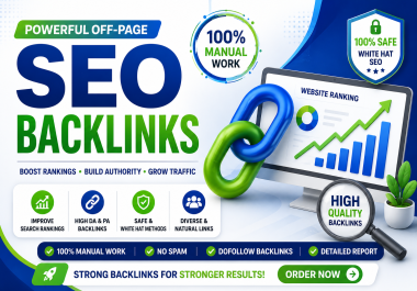 Build 100 Manual High Quality Off-Page SEO Backlinks for Better Google Rankings