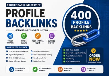 I Will Create 400 High Authority Profile Backlinks for Off Page SEO