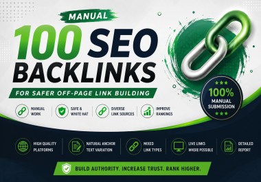 100 Manual SEO Backlinks for Safer OffPage Link Building