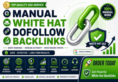 I Will Build Manual White Hat Dofollow Backlinks for Better SEO