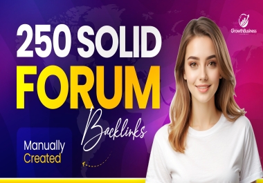 Build 250 Manual Forum Backlinks on 50 Unique Domains