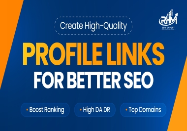 I Will Create 120 Manual High DA Profile Backlinks for Safe SEO Link Building