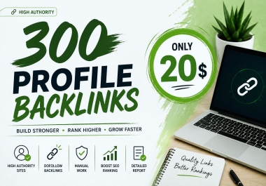 I Will Build 300 Strategic Profile Backlinks for Long-Term SEO Growth