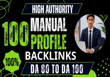 100 High Authority Profile Backlinks DA 80 to 100