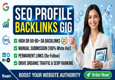 I will create 50 SEO profile backlinks with high quality manual link building