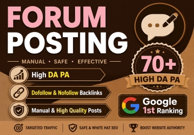 I Will Create High DA PA Forum Posting Backlinks for Website Ranking.