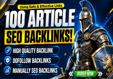 100 High Quality Article Submission Backlinks