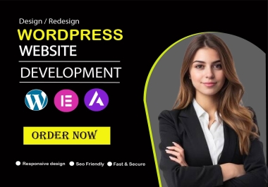 I will design,  redesign,  and develop a responsive WordPress website with Elementor