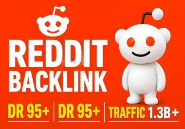 Powerful Reddit Backlink High DA 95 DR 95 Reddit Backlink To Rank On Google