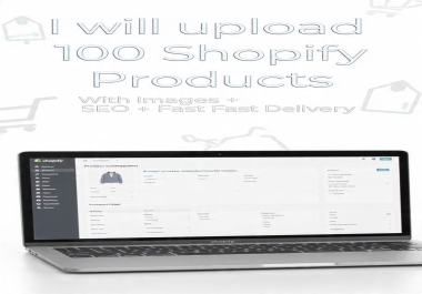 I will manually upload 100 Shopify or Amazon products with images