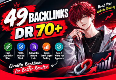I Will Build 49 High Authority Backlinks from DR 70+ Websites