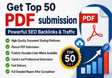 Get Top 50 PDF submission Powerful SEO Backlinks & Traffic