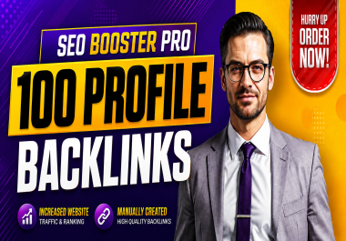 I Will Build 100 Manual Profile Backlinks for 2026 SEO Growth