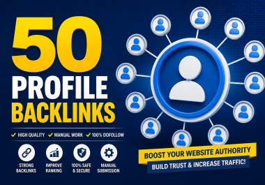 I Will Create 50 SEO Profile Links to Strengthen Your Website