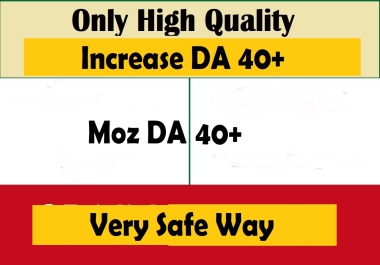 i will increase your Moz DA 40 plus using off page SEO backlinks service