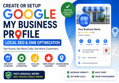 Create or Setup Google My Business profile local SEO GMB optimization