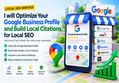 I will optimize Google BuI will optimize Google Business Profile and build local citations for local