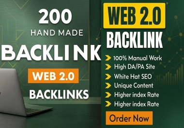I Will Provide 200 High-Quality Web 2.0 Backlinks for Better Rankings