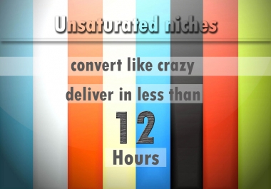 give list of newest profitable UNSATURATED niches that attract hungry buyers