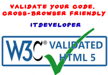 Validate your code which is very important for SEO and make your site Cross-Browser friendly