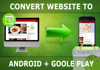 i will convert your website to an android app