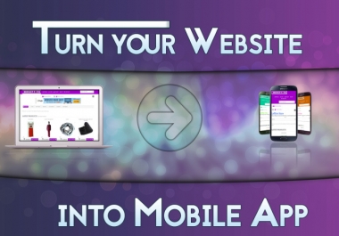 I will convert your website into android application