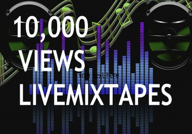 LiveMixTapes 10,000 PROMOTION GET IT TODAY