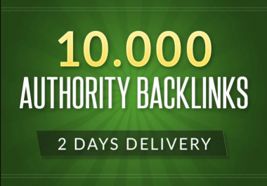 I m build 10,000 authority backlinks for Google Ranking
