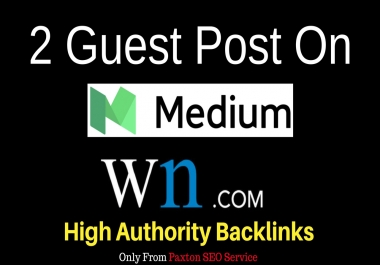 I Will Write Articles And Guest Post On Medium and WN World News