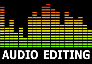AUDIO / SOUND / MUSIC EDITING