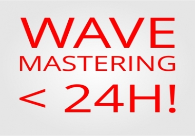 Very FAST and CHEAP AUDIO MASTERING WAV files < 24H