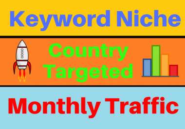 Keyword Targeted Website Traffic Niche Based Monthly