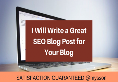 Write a Great 1000 Words SEO Blog Post for Your Blog