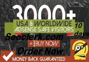 Send 3000 + adsence safe Target Human web traffic