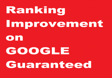 Guaranteed seo services Ranking Improvement on google in 4 weeks