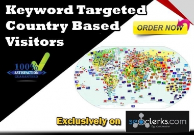 Drive 10,000 Keyword Targeted Country Based Visitors