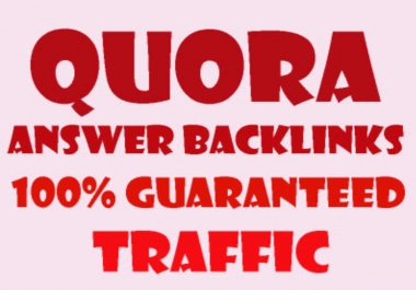 18 Quora answer with High Quality Backlinks