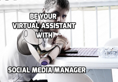 Be your virtual assistant / social media manager for 2 hr