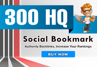 300+ social bookmarking & 20+. EDU/. GOV,  High Authority Backlinks EFFECTIVE + MANUALLY