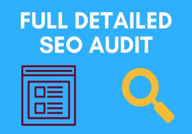 I Do Complete Detailed SEO Audit Report For Your Website